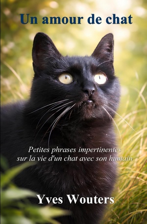 Livre broch� : Un amour de chat - Yves Wouters