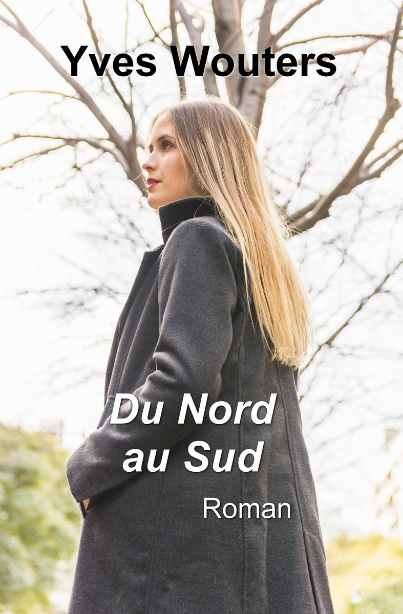 Livre broché : Du Nord au Sud - Yves Wouters